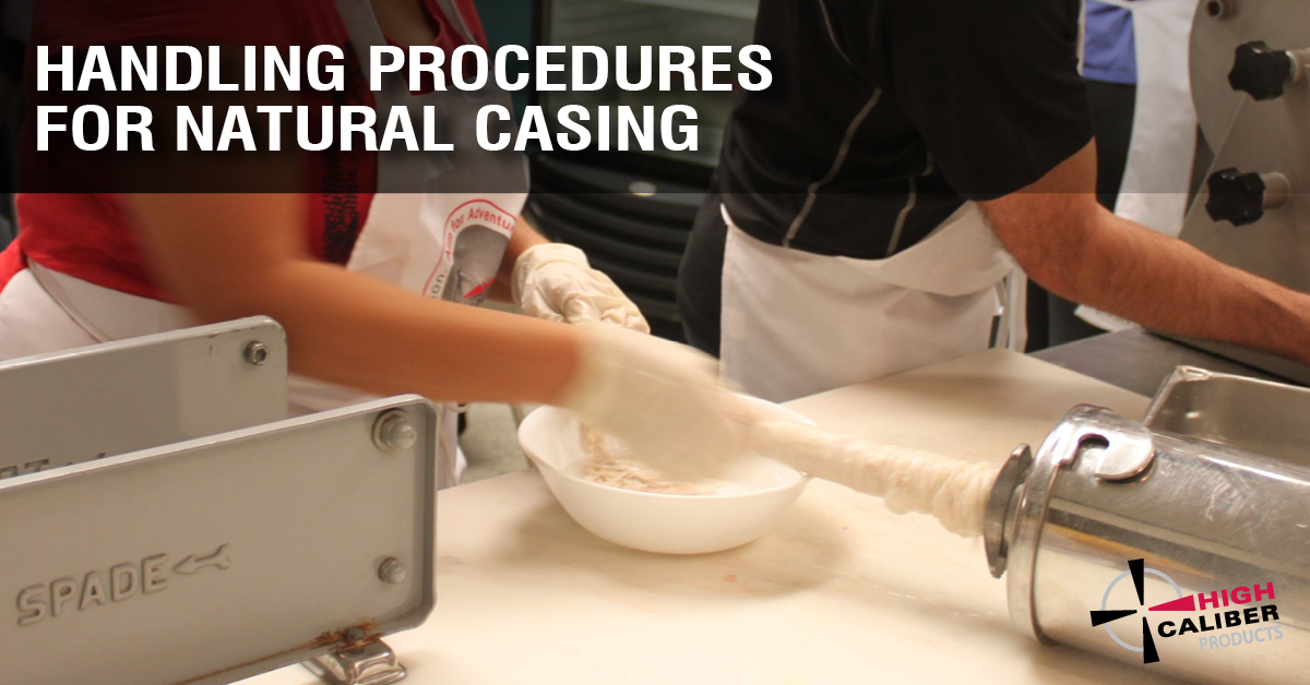 high caliber blog handling procedure natural sausage casing